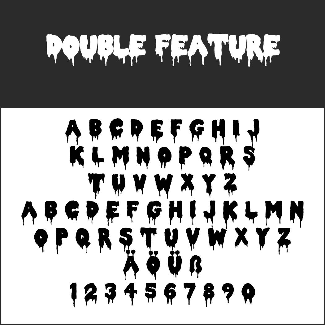 De afbeelding toont een griezelig, druipend posterlettertype met de titel Double Feature. Het bevat alle hoofdletters en cijfers van 0 tot en met 9, met de extra symbolen Ä, Ö en Ü in een donkere, griezelige stijl.