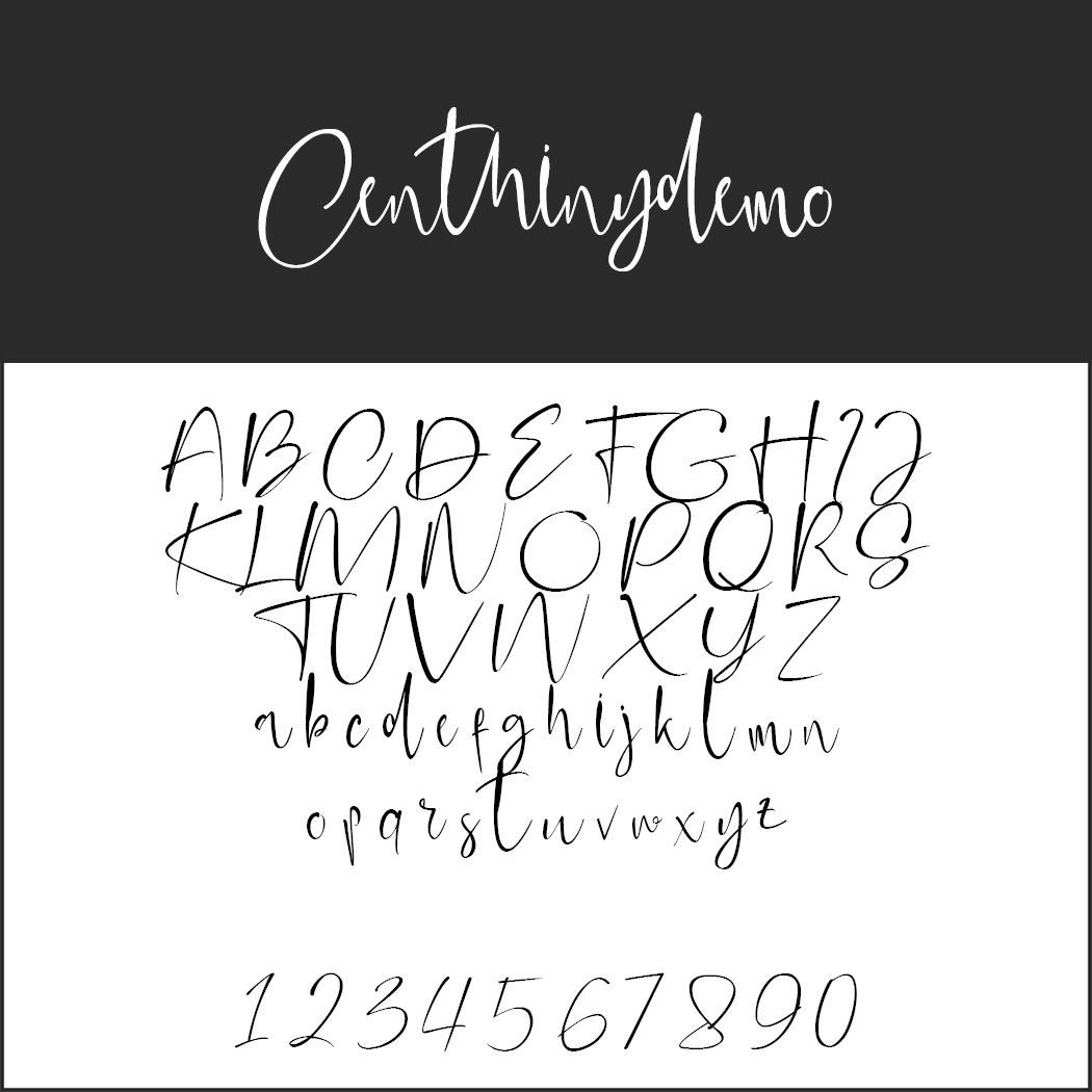 Voorbeeld van een handgeschreven lettertype met de titel Centhinydemo, met hoofdletters, kleine letters en de cijfers 0-9 in een kalligrafieschrift. De tekst heeft een decoratief, cursief ontwerp tegen een achtergrond verdeeld in zwart-wit.
