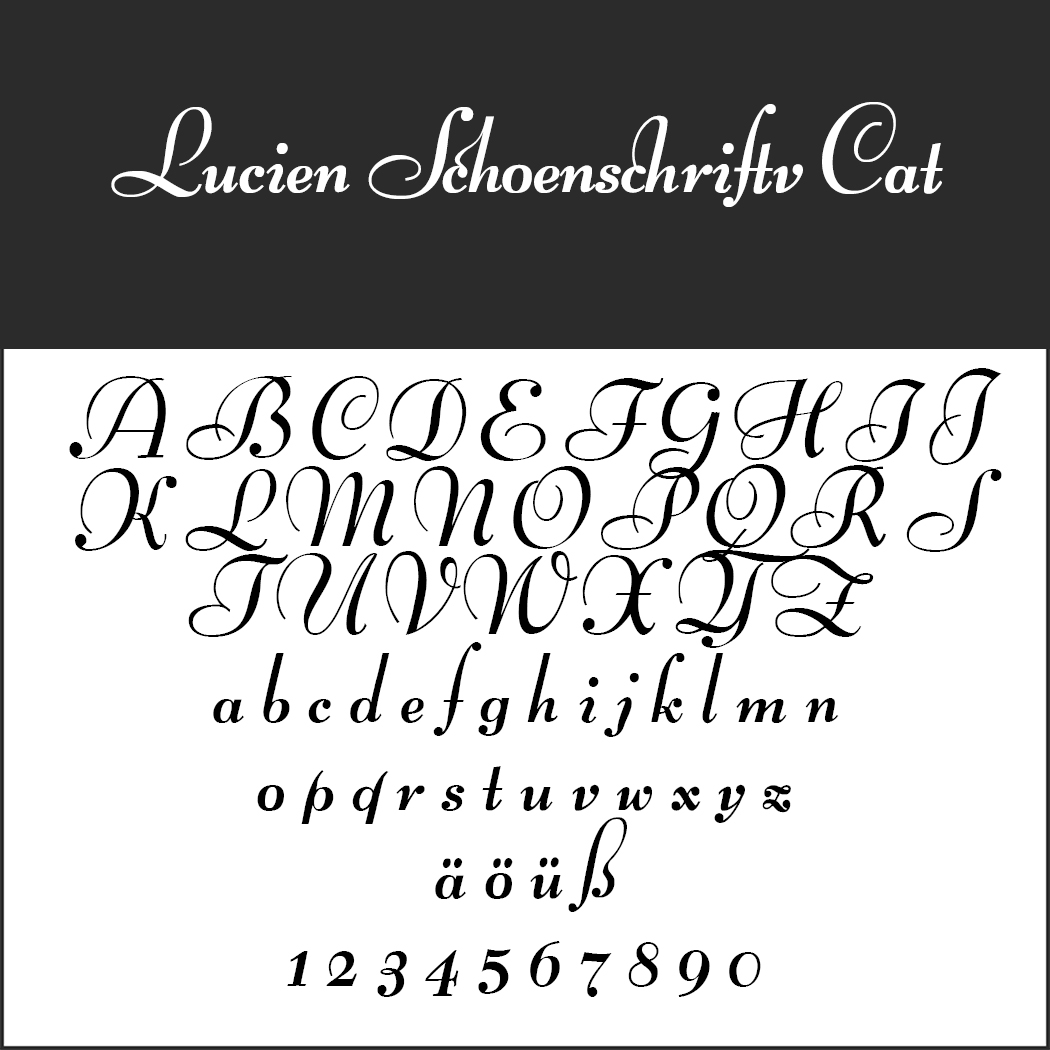 De afbeelding toont het Lucien Schoenschrift CAT-lettertype, een kalligrafieschrift in zowel hoofdletters als kleine letters. Het bevat de cijfers 0-9 en speciale tekens zoals ä, ö, ü en ß. De elegante, cursieve stijl staat tegen een smetteloos witte achtergrond.