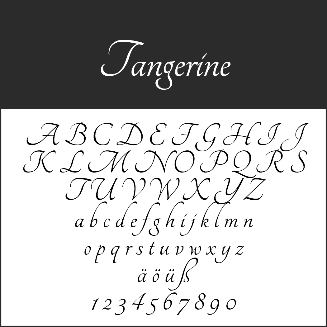 Elegant kalligrafievoorbeeld met de titel Tangerine tegen een zwarte achtergrond. Bevat hoofdletters en kleine letters, evenals de speciale tekens ä, ö, ü en de cijfers 0-9, allemaal elegant vormgegeven.